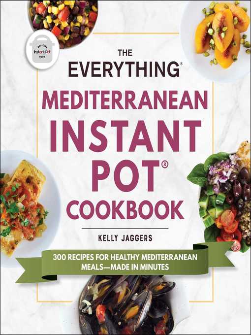 Cover image for The Everything Mediterranean Instant Pot® Cookbook